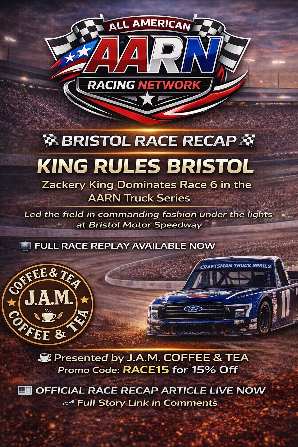 King Rules Bristol: Zackery King Dominates Race 6 in AARN Truck Series